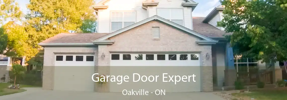 Garage Door Expert Oakville - ON