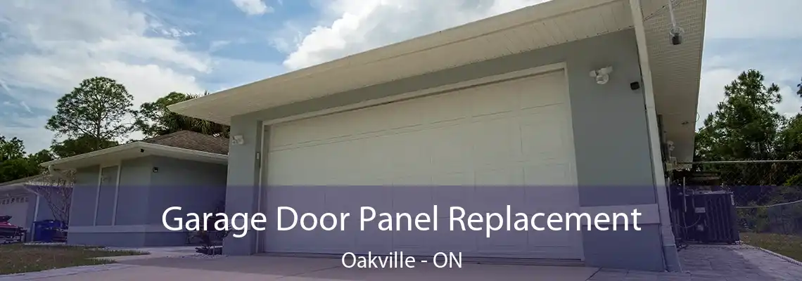 Garage Door Panel Replacement Oakville - ON