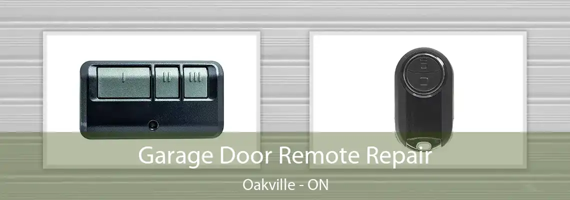Garage Door Remote Repair Oakville - ON