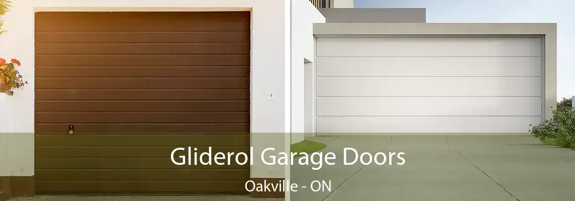  Gliderol Garage Doors Oakville - ON