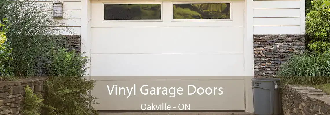 Vinyl Garage Doors Oakville - ON