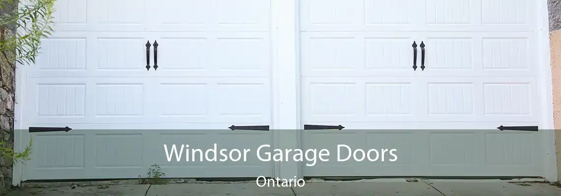 Windsor Garage Doors Ontario